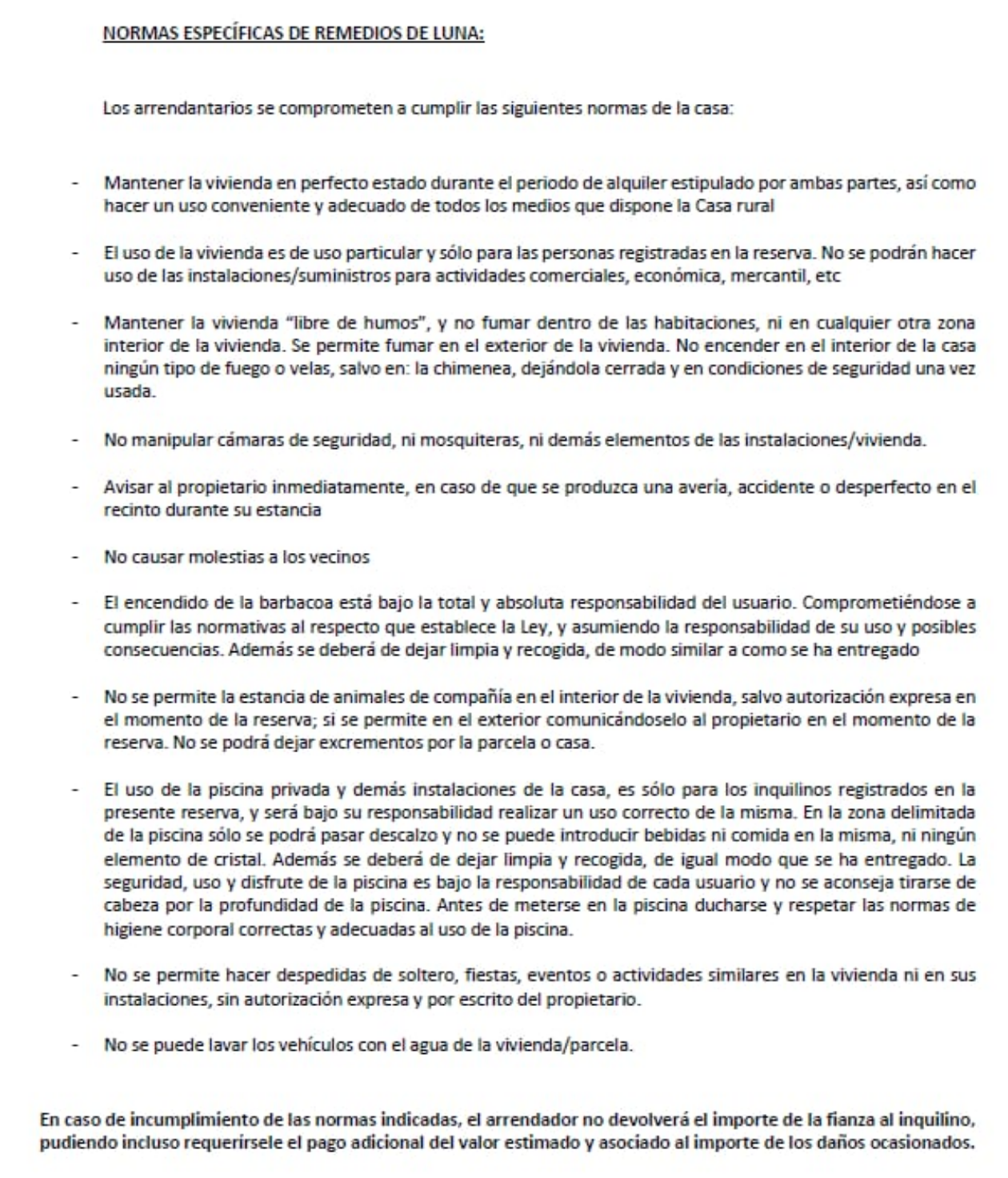 Normas que los huéspedes deben comprometerse a cumplir.